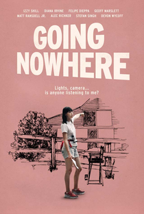 Going Nowhere - Poster / Capa / Cartaz - Oficial 1