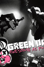 Green Day: Awesome As F**K (Awesome as Fuck)