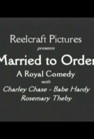 Poster 2 de Curta Married to Order (1920)