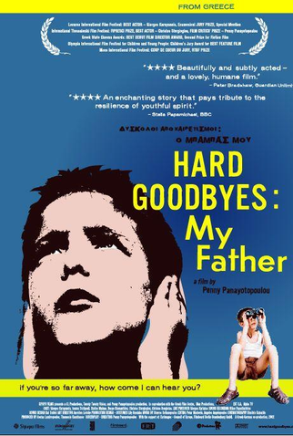Poster 1 de Filme Hard Goodbyes: My Father (2002)