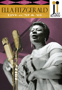 Ícones do Jazz: Ella Fitzgerald (Jazz Icons: Ella Fitzgerald Live in '57 and '63)
