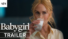 Babygirl | Official Trailer HD | A24