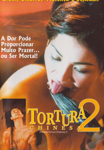 Tortura Chinesa 2 (Moon ching sap daai huk ying ji chek law ling jeung)