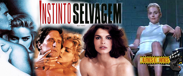  Instinto Selvagem (Basic Instinct, 1992) - FGcast #69
