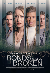 Bonds Will Be Broken (Bonds Will Be Broken)