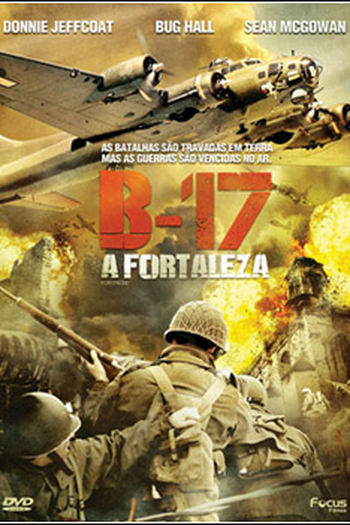  de Filme B-17: A Fortaleza (2012)