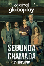Segunda Chamada (2ª Temporada) (Segunda Chamada (2ª Temporada))