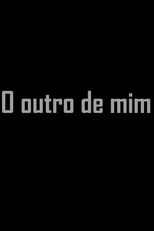 O Outro de Mim (O Outro de Mim)