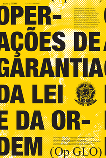 Operações de Garantia da Lei e da Ordem - Poster / Capa / Cartaz - Oficial 1