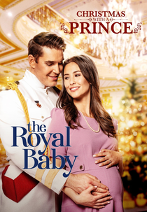 Christmas with a Prince: The Royal Baby (Christmas with a Prince: The Royal Baby)