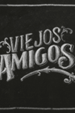 Viejos Amigos (Viejos Amigos)