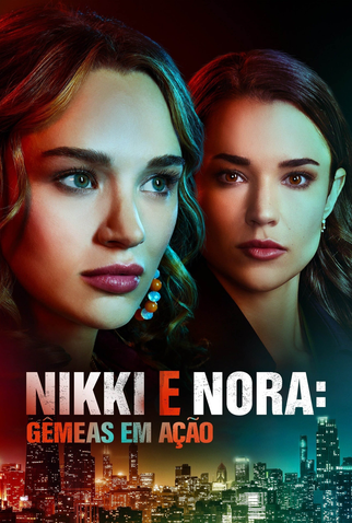 Poster 1 de Filme Nikki e Nora: Gêmeas em Ação (2022)