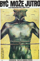 Por Quanto Tempo Dura o Homem? (Meddig él az ember? I-II)