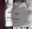 Nico: Heroine