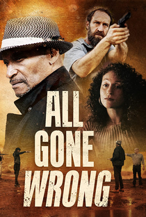 All Gone Wrong - Poster / Capa / Cartaz - Oficial 1