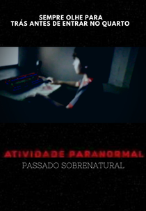 Atividade paranormal :o passado sobrenatural (Paranormal Activity: Supernatural Time)