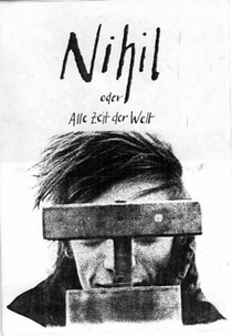 Nihil oder Alle Zeit der Welt (Nihil oder Alle Zeit der Welt)