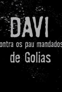 Davi Contra os Pau Mandados de Golias - Poster / Capa / Cartaz - Oficial 1