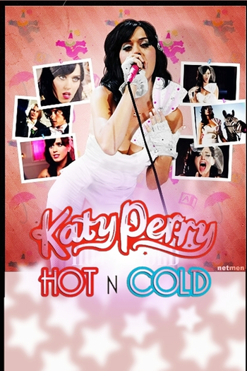  de Curta Katy Perry: Hot n Cold (2008)