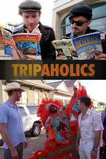 Viciados em Viagens (Tripaholics)
