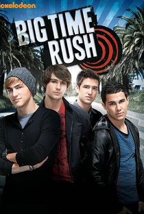 Big Time Rush (1ª Temporada) - Poster / Capa / Cartaz - Oficial 2