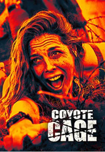 Coyote Cage (Coyote Cage)