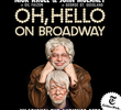 Oh, Hello on Broadway