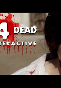 Left 4 Dead: Interactive  (Left 4 Dead: Interactive )