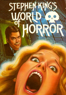 Stephen King’s World of Horror (Stephen King’s World of Horror)