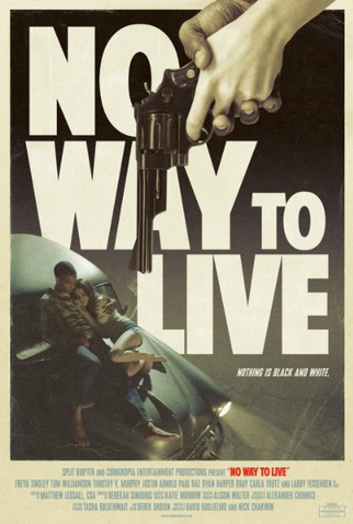 Poster 1 de Filme No Way to Live (2017)