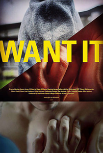 Want It - Poster / Capa / Cartaz - Oficial 1