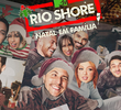 Rio Shore: Natal em Família