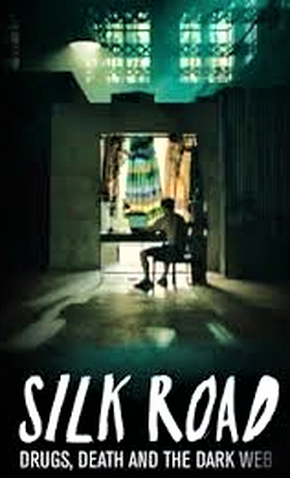 Silk Road: Drugs, Death and the Dark Web - 21 de Agosto de ...