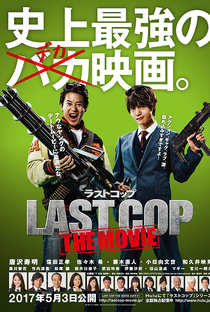 The Last Cop: The Movie - Poster / Capa / Cartaz - Oficial 1
