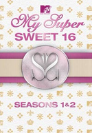 My super sweet sixteen  (My super sweet sixteen )