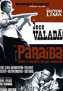 Paraíba, Vida e Morte de um Bandido (Paraíba, Vida e Morte de um Bandido)