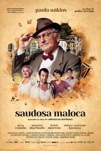 Saudosa Maloca - Poster / Capa / Cartaz - Oficial 1