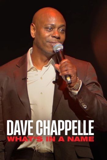  de Filme Dave Chappelle: Um Nome (2022)
