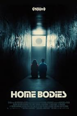 Home Bodies (Home Bodies)