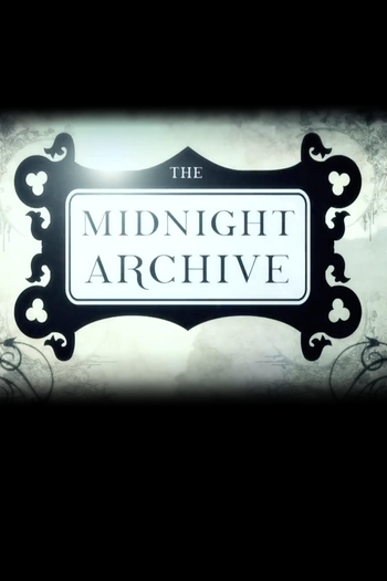 Poster de Série The Midnight Archive (2011)