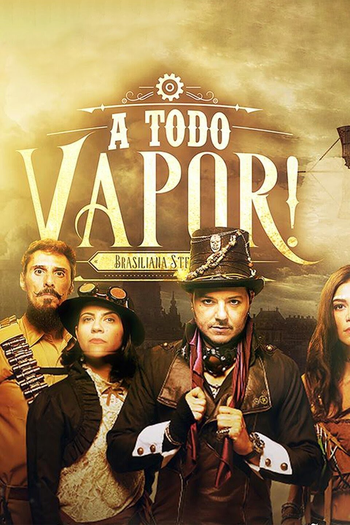 Poster de Série A Todo Vapor! (2020)