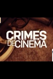 Crimes de Cinema - Poster / Capa / Cartaz - Oficial 2