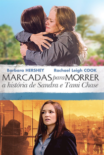 Marcadas Para Morrer: A História de Sandra e Tammi Chase - Poster / Capa / Cartaz - Oficial 2