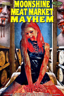 Moonshine Meat Market Mayhem - Poster / Capa / Cartaz - Oficial 1