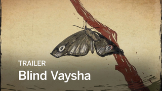 Trailer: BLIND VAYSHA Trailer | Festival 2016