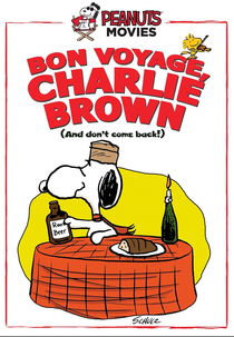 Boa Viagem, Charlie Brown (Bon Voyage, Charlie Brown (and Don't Come Back!!))