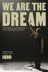 We Are the Dream: The Kids of the Oakland MLK Oratorical Fest (We Are the Dream: The Kids of the Oakland MLK Oratorical Fest)