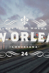 24 Hours in New Orleans - Poster / Capa / Cartaz - Oficial 1