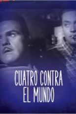 Cuatro contra el mundo (Cuatro contra el mundo )