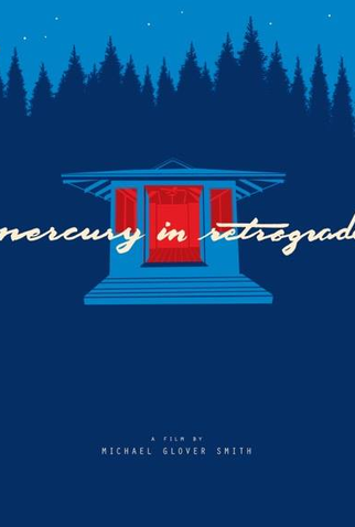 Poster 1 de Filme Mercury in Retrograde (2017)